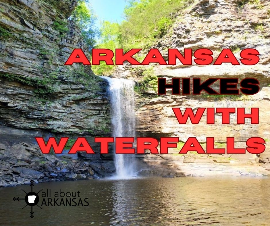 Arkansas Hikes with Waterfalls