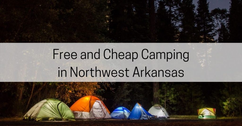 free and cheap camping in northwest arkansas