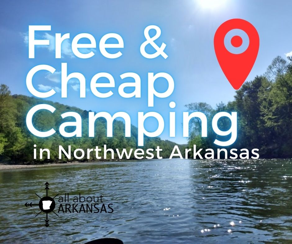 free and cheap camping in northwest arkansas