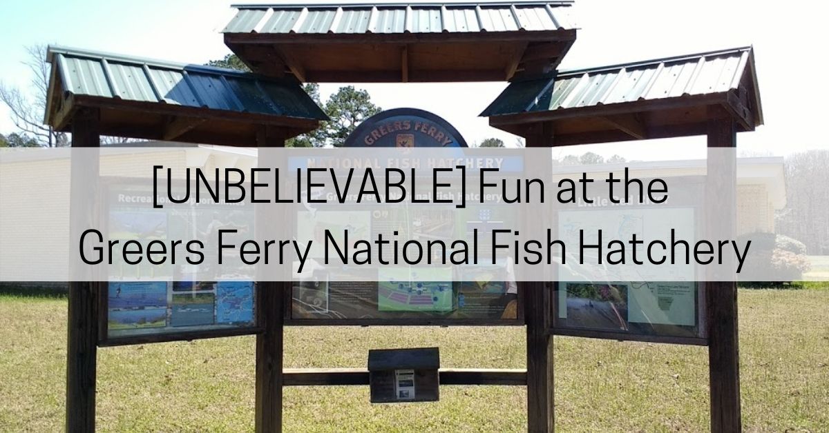 Greers Ferry National Fish Hatchery AR