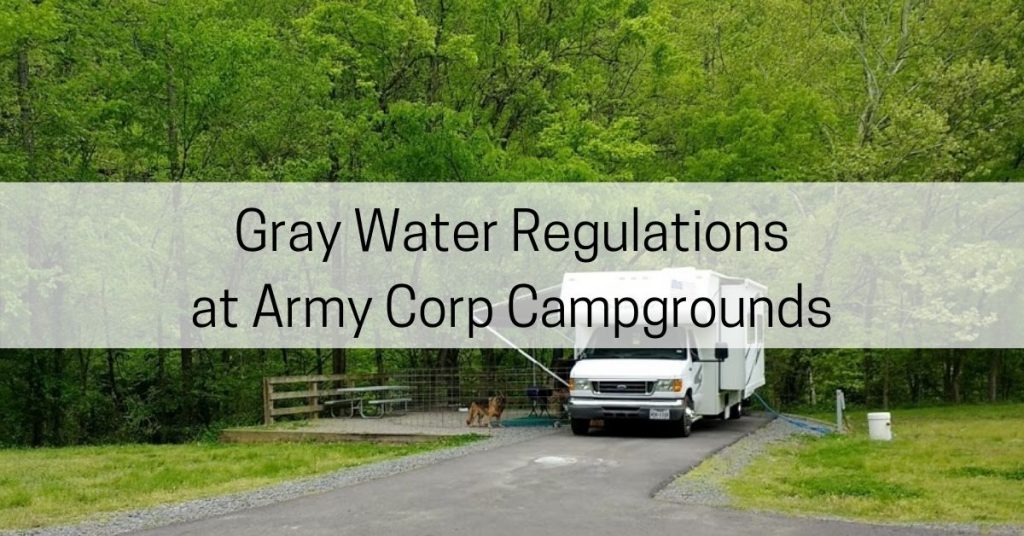 gray water regulations at Army Corp Campgrounds