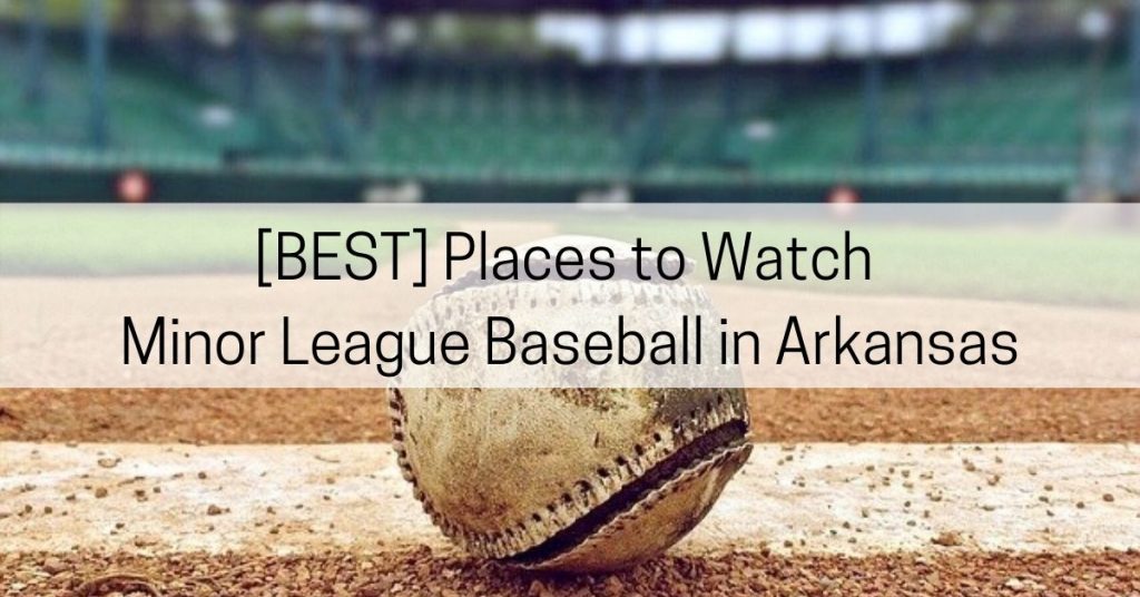 minor league baseball in arkansas