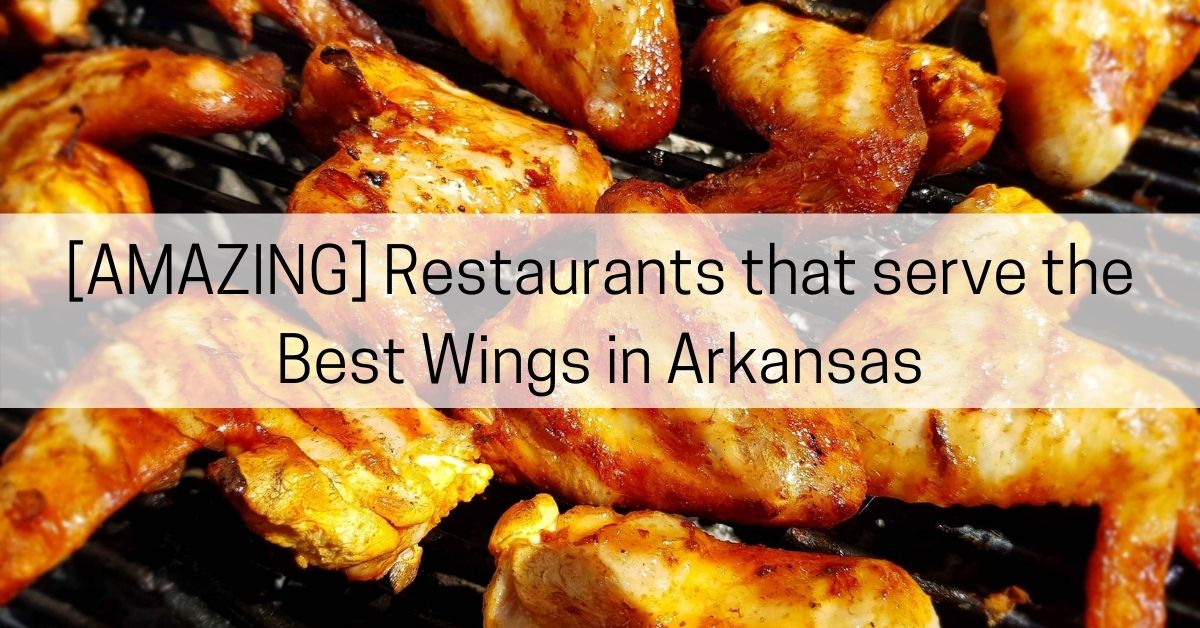 best wings in arkansas