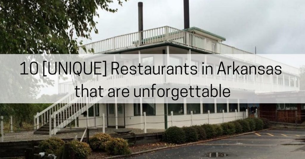 unique arkansas restaurants