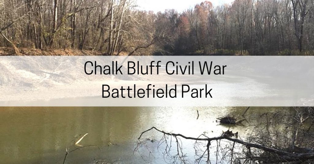 Chalk Bluff Civil War Battlefield Park Arkansas