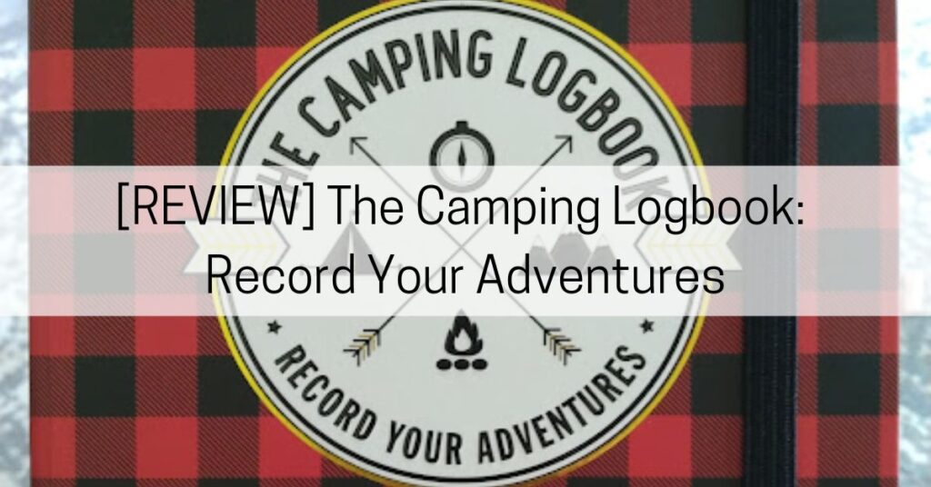 Camping Logbook Review