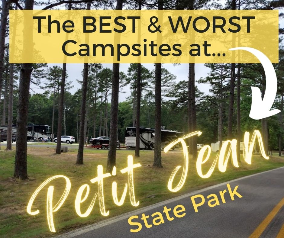 best and worst campsites at Petit Jean State Park
