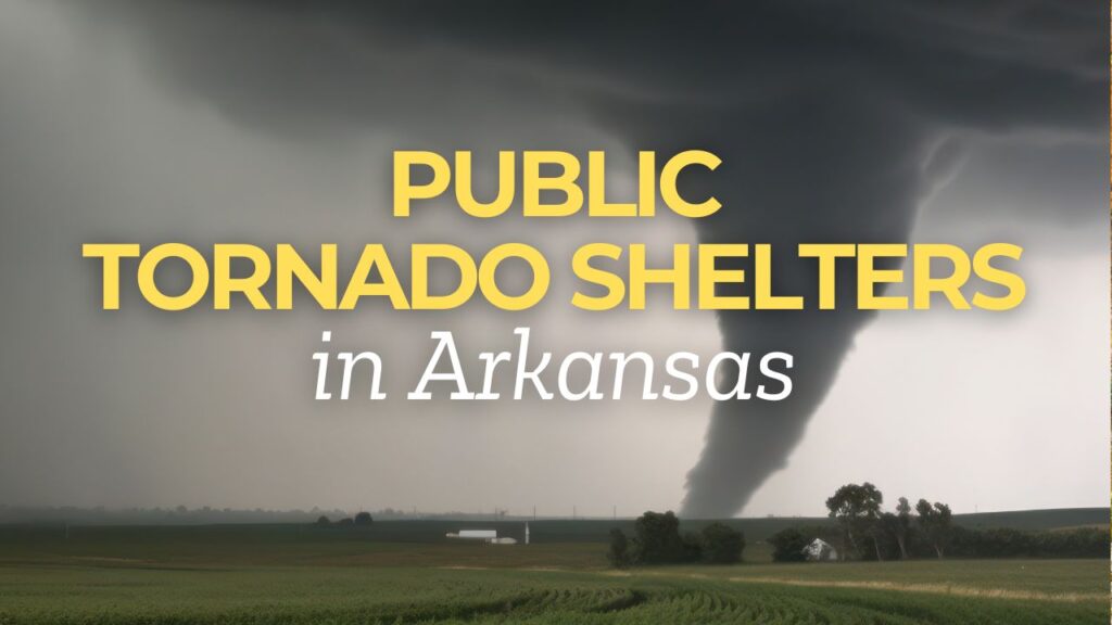 Arkansas public tornado shelters